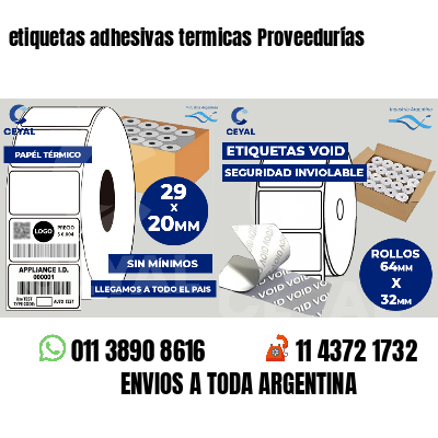 etiquetas adhesivas termicas Proveedurías