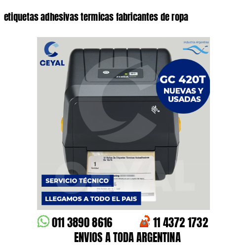 etiquetas adhesivas termicas fabricantes de ropa