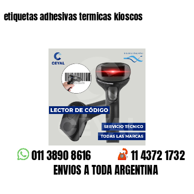etiquetas adhesivas termicas kioscos