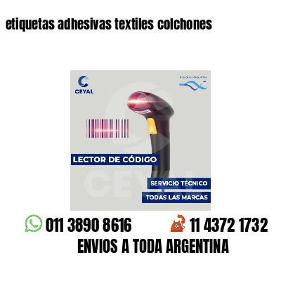 etiquetas adhesivas textiles colchones