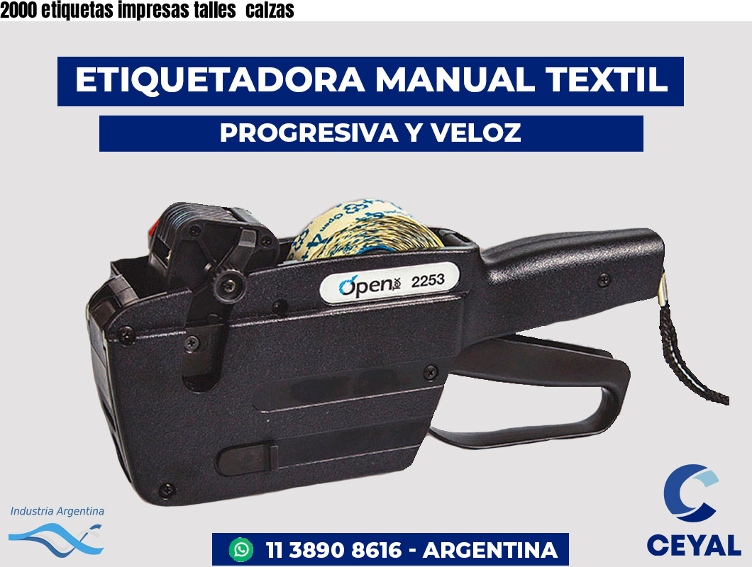 2000 etiquetas impresas talles  calzas