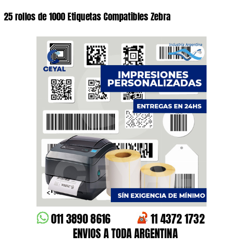 25 rollos de 1000 Etiquetas Compatibles Zebra 