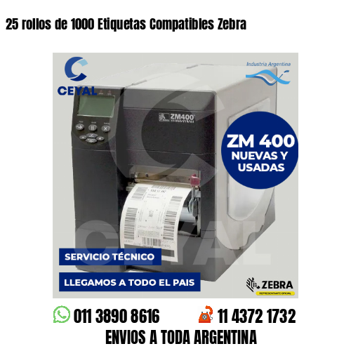 25 rollos de 1000 Etiquetas Compatibles Zebra 