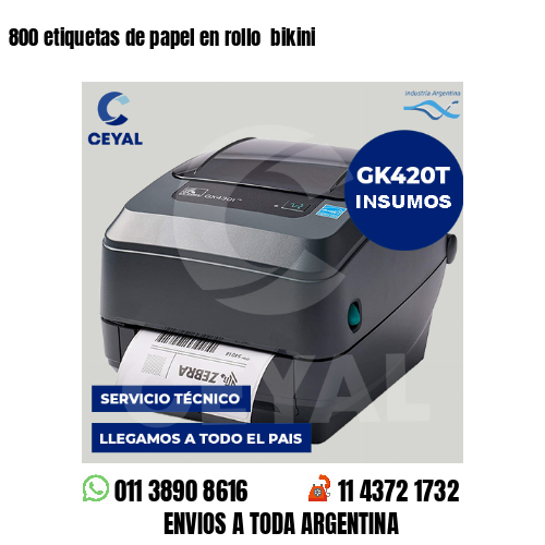 800 etiquetas de papel en rollo  bikini