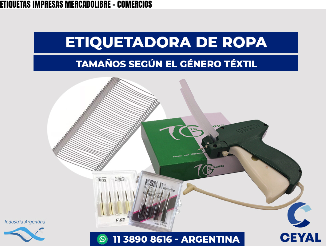 ETIQUETAS IMPRESAS MERCADOLIBRE - COMERCIOS