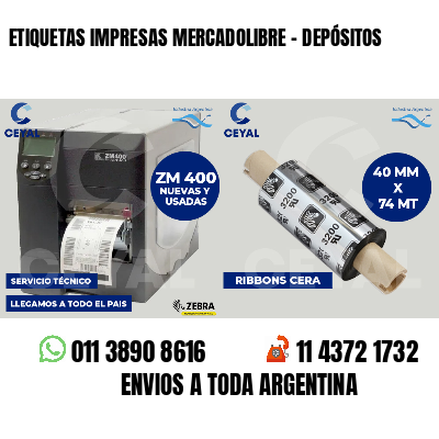 ETIQUETAS IMPRESAS MERCADOLIBRE - DEPÓSITOS