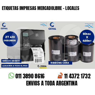ETIQUETAS IMPRESAS MERCADOLIBRE - LOCALES