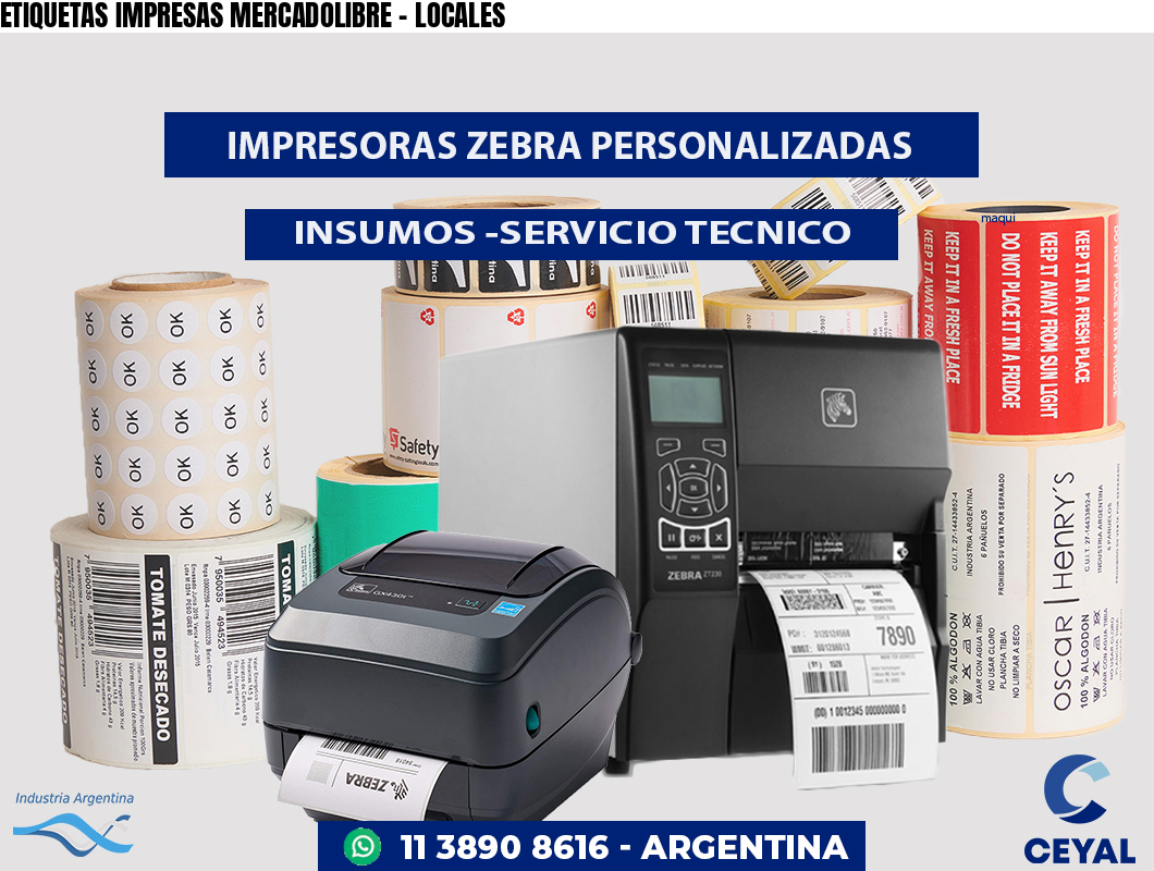 ETIQUETAS IMPRESAS MERCADOLIBRE - LOCALES