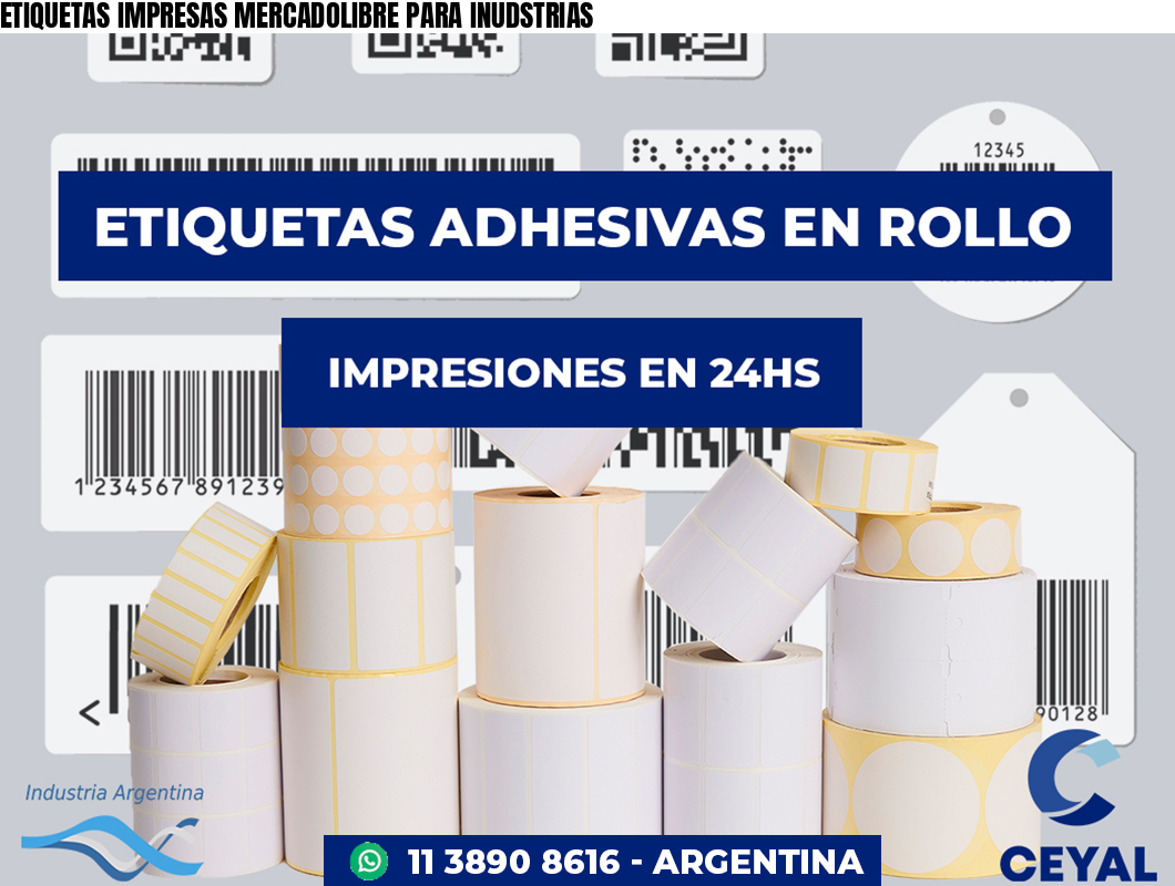 ETIQUETAS IMPRESAS MERCADOLIBRE PARA INUDSTRIAS