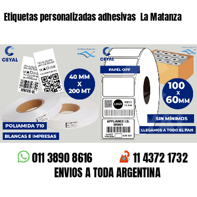 Etiquetas personalizadas adhesivas  La Matanza