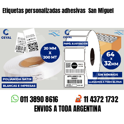 Etiquetas personalizadas adhesivas  San Miguel