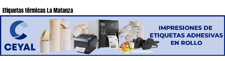 Etiquetas térmicas La Matanza