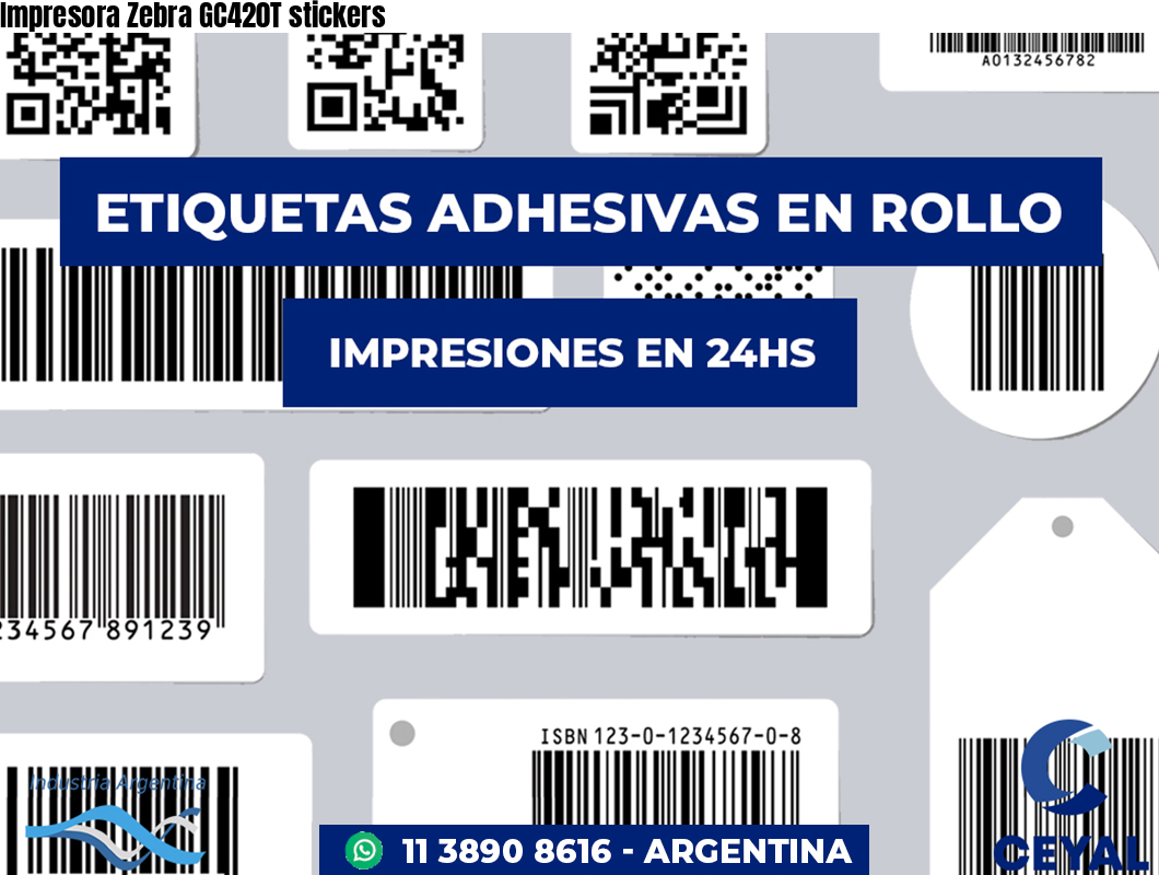 Impresora Zebra GC420T stickers