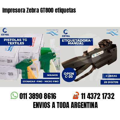 Impresora Zebra GT800 etiquetas
