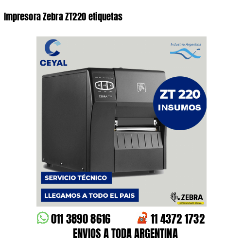 Impresora Zebra ZT220 etiquetas