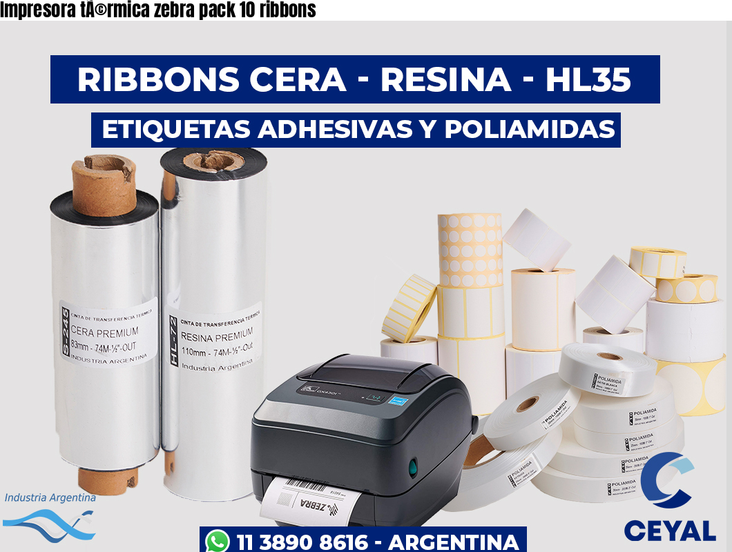 Impresora tÃ©rmica zebra pack 10 ribbons