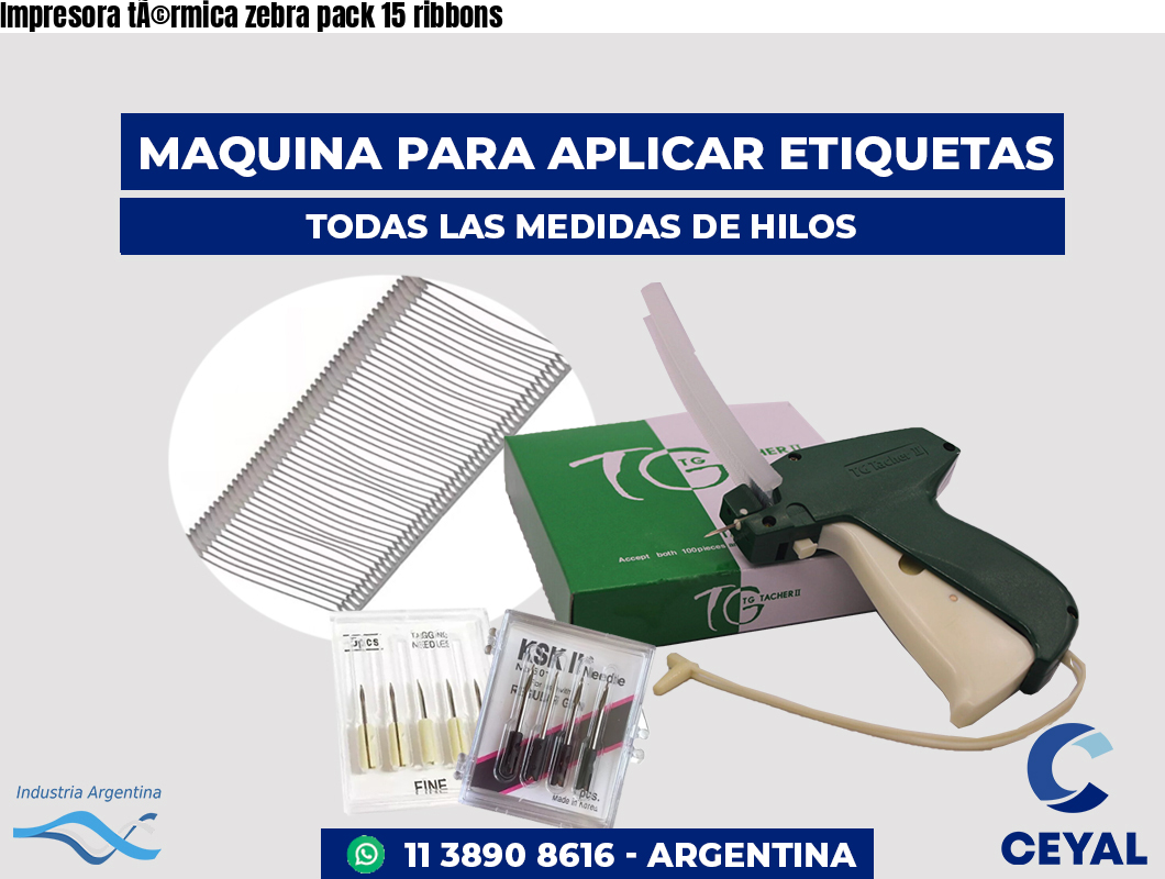 Impresora tÃ©rmica zebra pack 15 ribbons