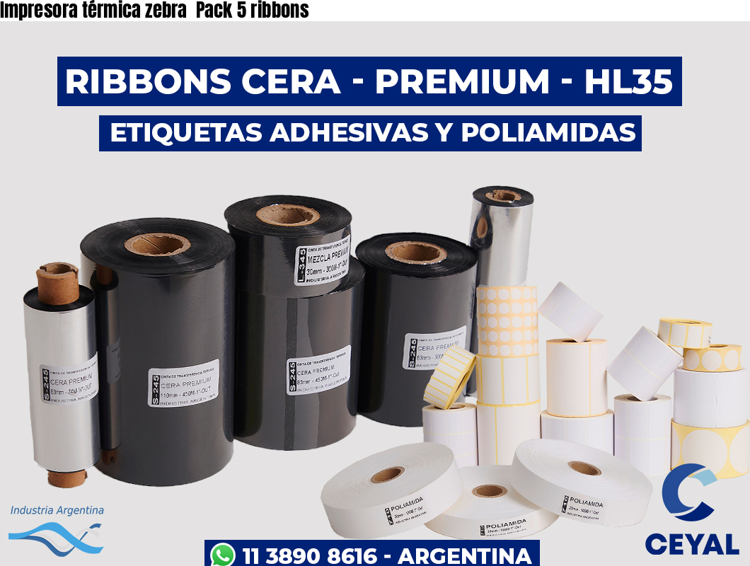 Impresora térmica zebra  Pack 5 ribbons