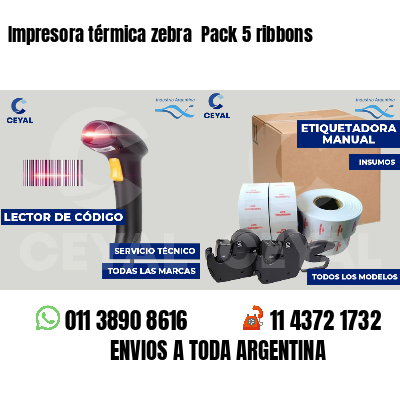 Impresora térmica zebra  Pack 5 ribbons