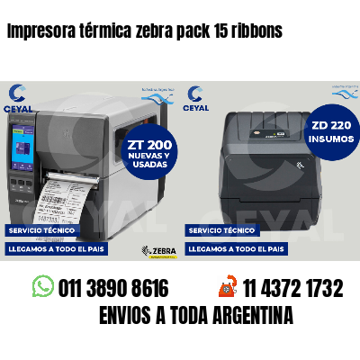 Impresora térmica zebra pack 15 ribbons
