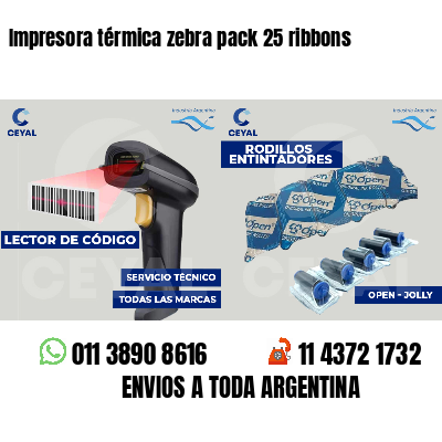 Impresora térmica zebra pack 25 ribbons