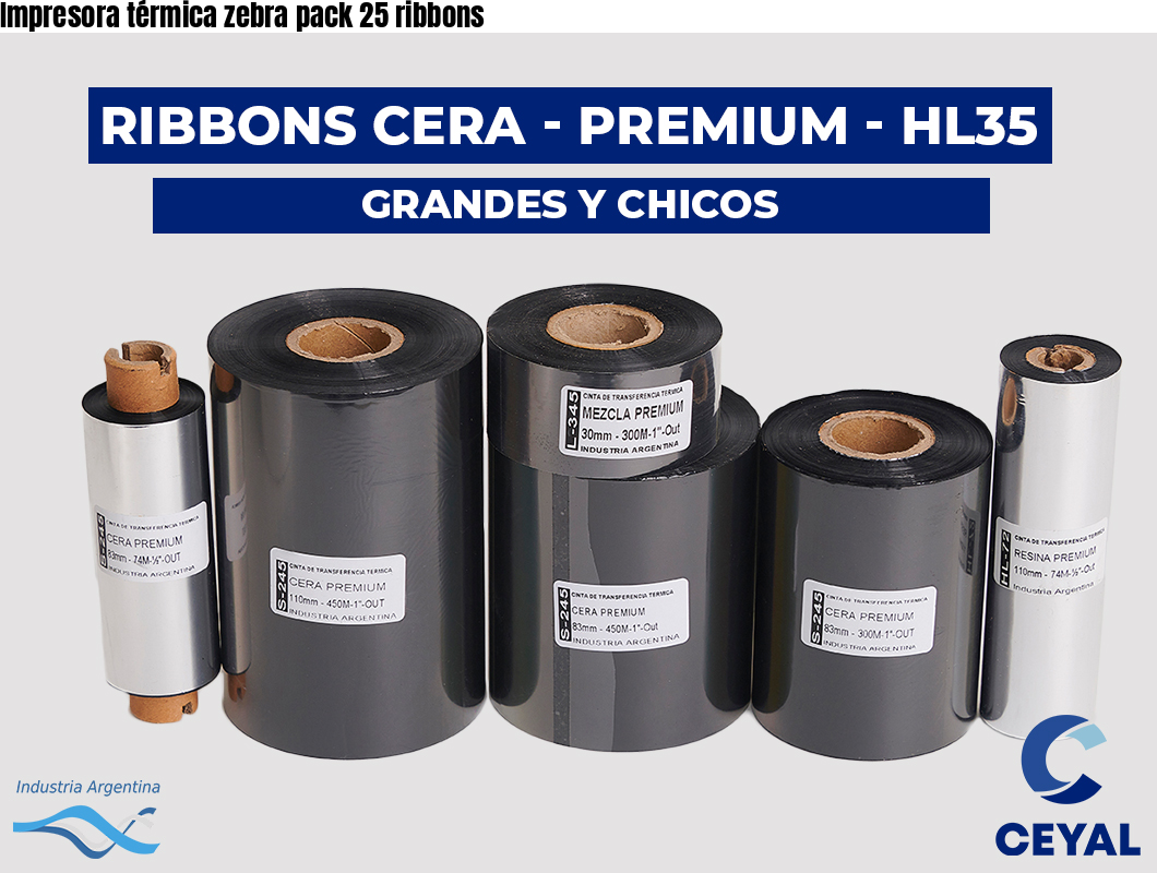 Impresora térmica zebra pack 25 ribbons
