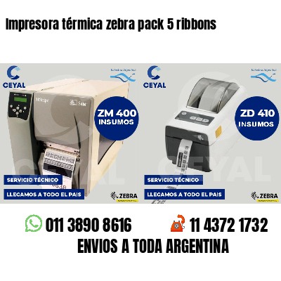 Impresora térmica zebra pack 5 ribbons