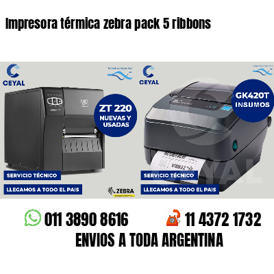 Impresora térmica zebra pack 5 ribbons