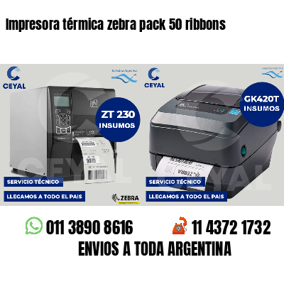 Impresora térmica zebra pack 50 ribbons