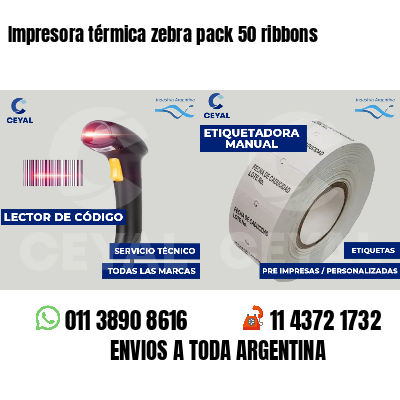 Impresora térmica zebra pack 50 ribbons