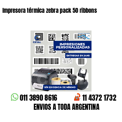 Impresora térmica zebra pack 50 ribbons