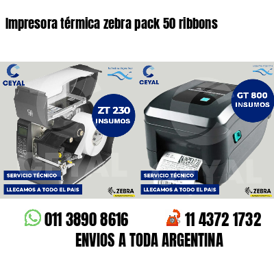 Impresora térmica zebra pack 50 ribbons