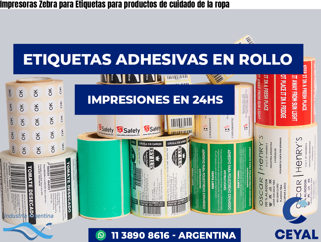 Impresoras Zebra para Etiquetas para productos de cuidado de la ropa