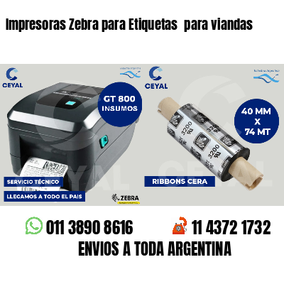 Impresoras Zebra para Etiquetas  para viandas 