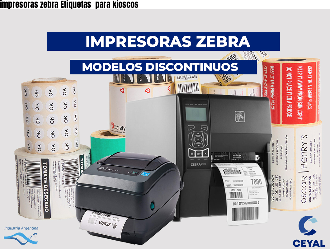 impresoras zebra Etiquetas  para kioscos