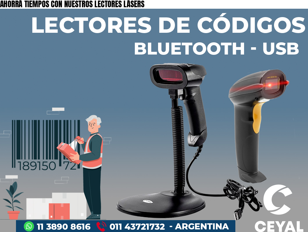 AHORRÁ TIEMPOS CON NUESTROS LECTORES LÁSERS