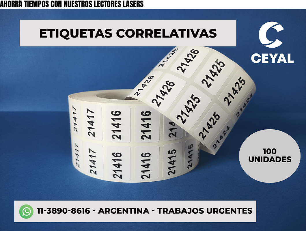 AHORRÁ TIEMPOS CON NUESTROS LECTORES LÁSERS