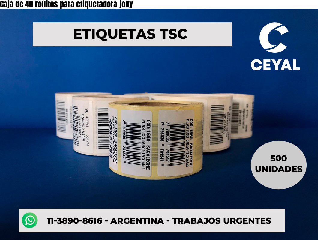 Caja de 40 rollitos para etiquetadora jolly