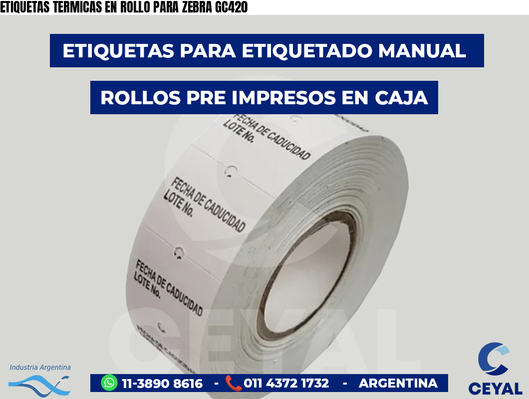 ETIQUETAS TERMICAS EN ROLLO PARA ZEBRA GC420