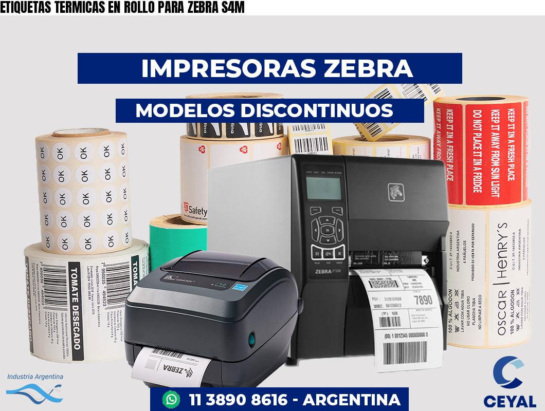 ETIQUETAS TERMICAS EN ROLLO PARA ZEBRA S4M
