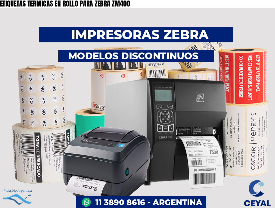 ETIQUETAS TERMICAS EN ROLLO PARA ZEBRA ZM400