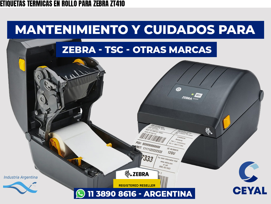 ETIQUETAS TERMICAS EN ROLLO PARA ZEBRA ZT410