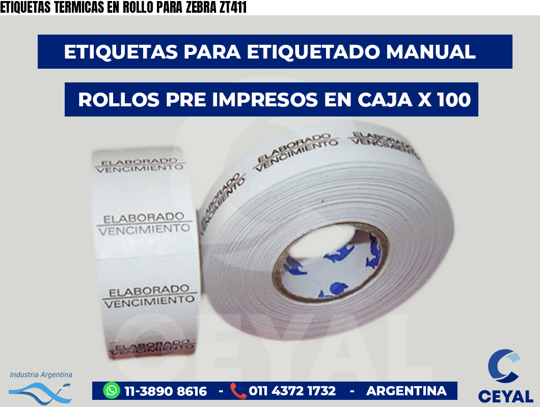 ETIQUETAS TERMICAS EN ROLLO PARA ZEBRA ZT411