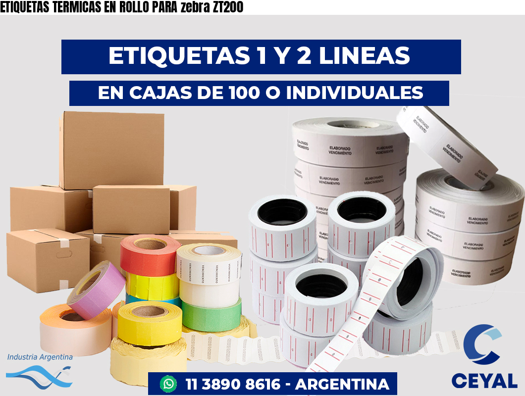 ETIQUETAS TERMICAS EN ROLLO PARA zebra ZT200
