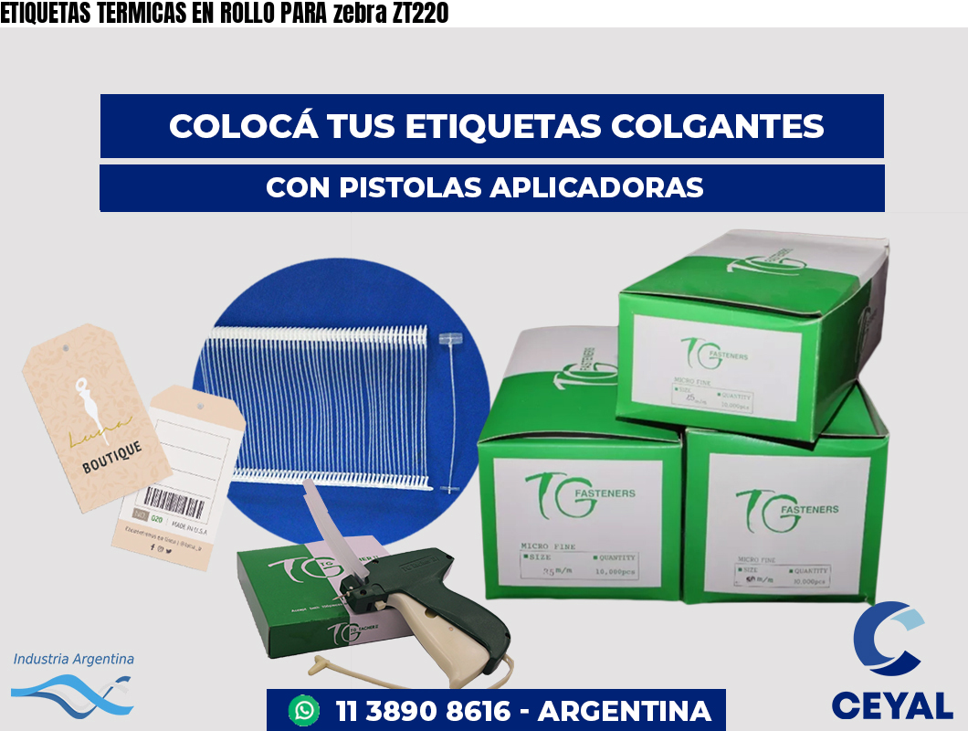 ETIQUETAS TERMICAS EN ROLLO PARA zebra ZT220