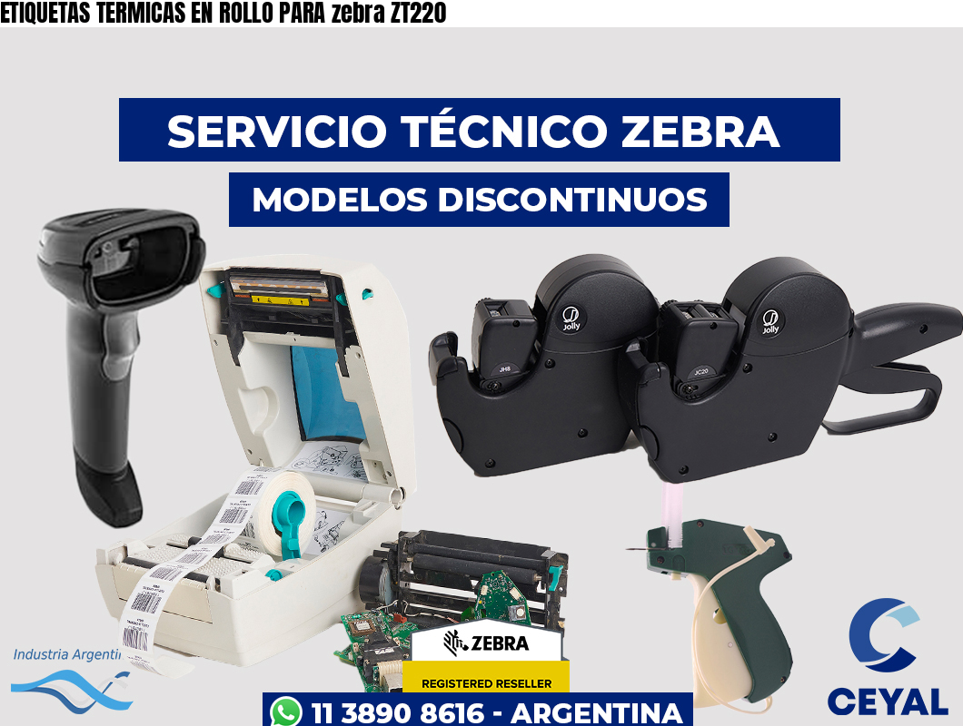ETIQUETAS TERMICAS EN ROLLO PARA zebra ZT220