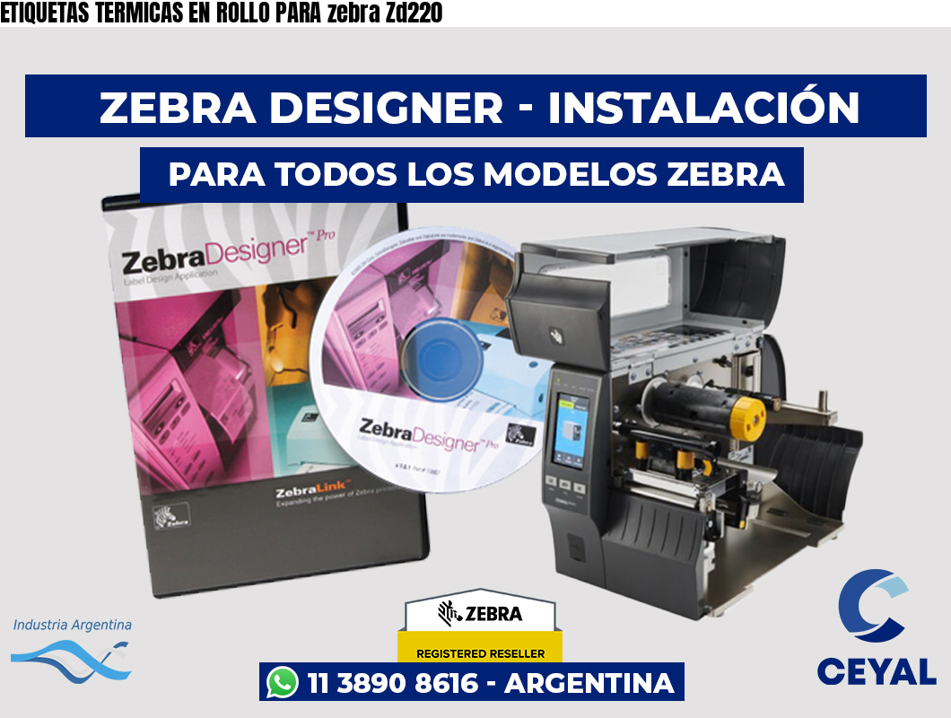ETIQUETAS TERMICAS EN ROLLO PARA zebra Zd220