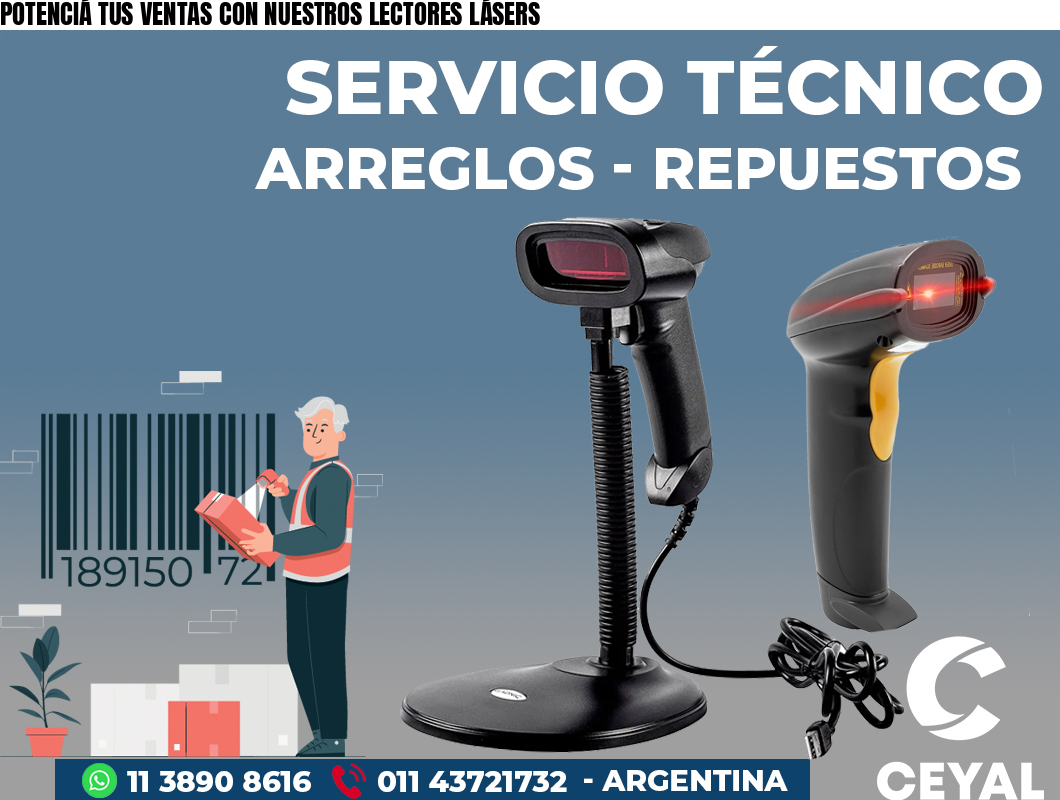 POTENCIÁ TUS VENTAS CON NUESTROS LECTORES LÁSERS