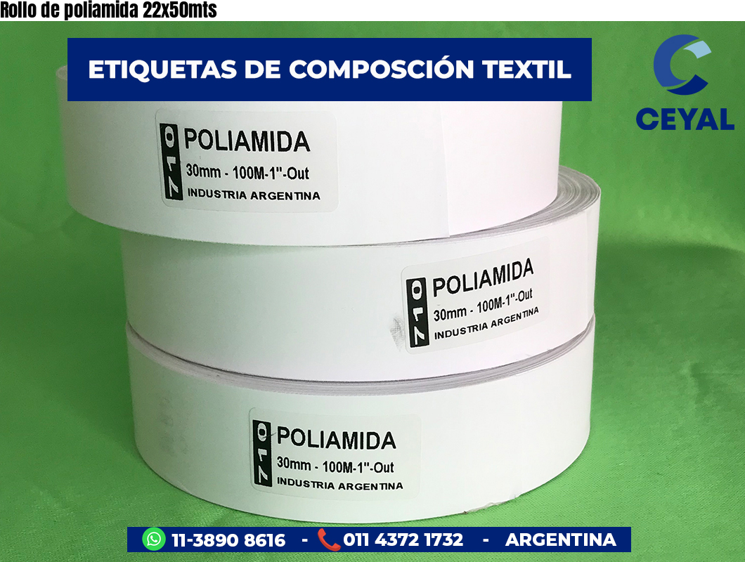 Rollo de poliamida 22x50mts