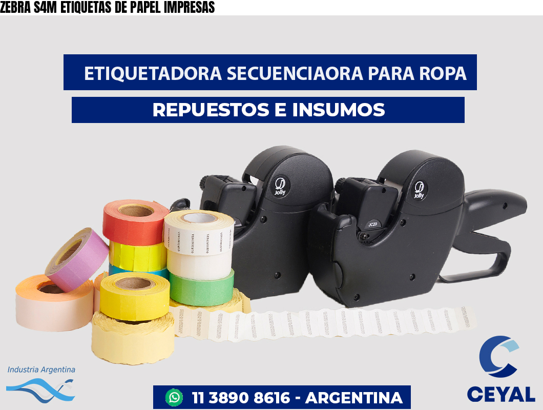 ZEBRA S4M ETIQUETAS DE PAPEL IMPRESAS